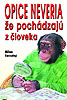  - Opice neveria, že pochádzajú z človeka