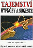  - Tajemství hypnózy a sugesce